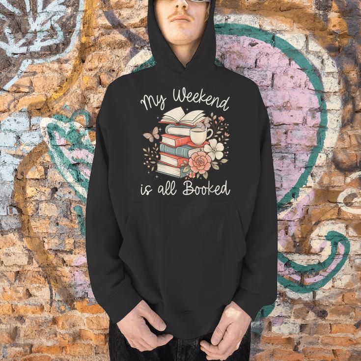 My Weekend Is All Booked Pretty Cozy Book Lover Men Hoodie My Weekend Is All Booked Pretty Cozy Book Lover Men Hoodie