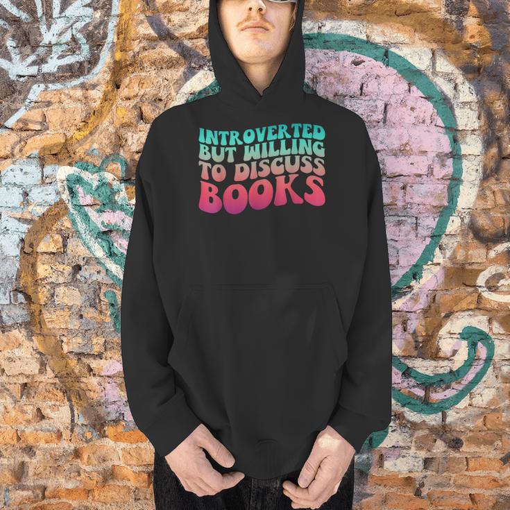 Bookish Reading Love Introverted But Willing To Discuss Book Men Hoodie Bookish Reading Love Introverted But Willing To Discuss Book Men Hoodie