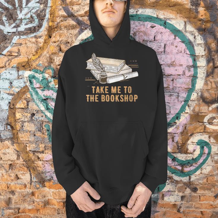 Take Me To The Bookshop Bookworm Reading Book Lover Men Hoodie Take Me To The Bookshop Bookworm Reading Book Lover Men Hoodie