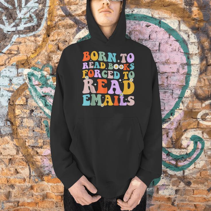Born To Read Books Forced To Read Emails Reader Librarian Men Hoodie Born To Read Books Forced To Read Emails Reader Librarian Men Hoodie