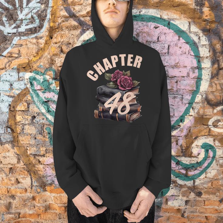 Chapter 48 48th Birthday Women Book Lovers Its My Birthday Men Hoodie