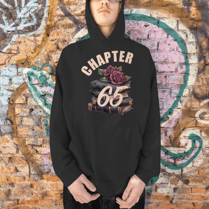 Chapter 65 65th Birthday Women Book Lovers Its My Birthday Men Hoodie Chapter 65 65th Birthday Women Book Lovers Its My Birthday Men Hoodie