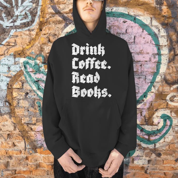 Drink Coffee Read Books Lover Reader Literary Men Hoodie Drink Coffee Read Books Lover Reader Literary Men Hoodie