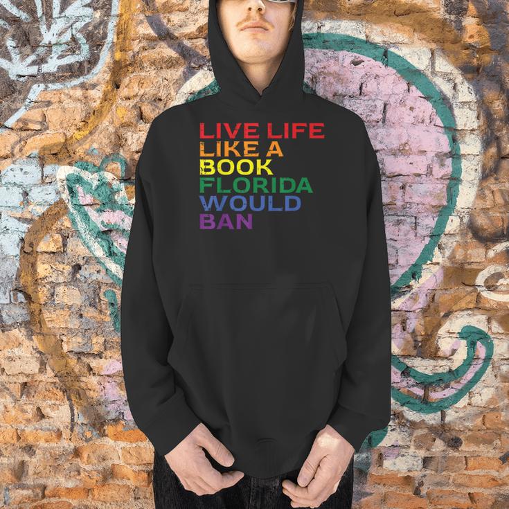 Gay Pride Live Like Book Florida Ban LGBTQ Rainbow Men Women Men Hoodie Gay Pride Live Like Book Florida Ban LGBTQ Rainbow Men Women Men Hoodie