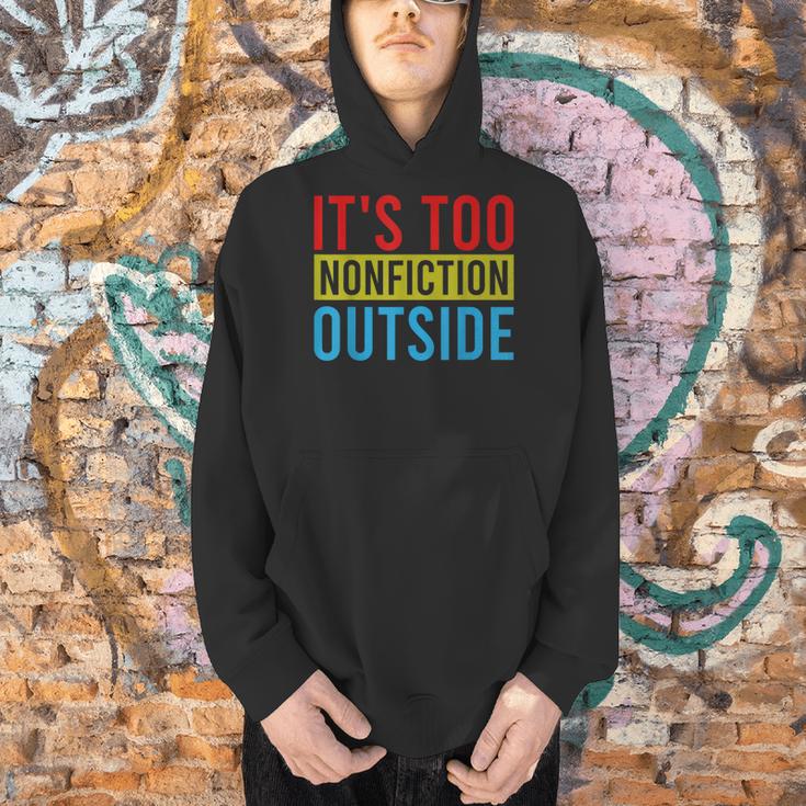 Its Too Nonfiction Outside Book Lovers Reading Vintage Men Hoodie