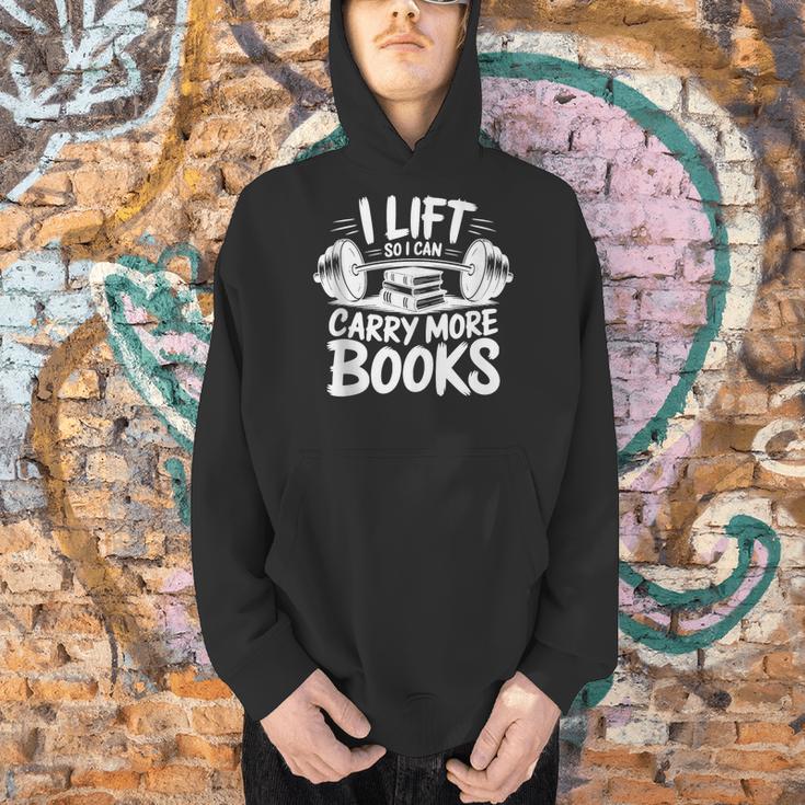 Lift So I Can Carry More Books Reading Lover Fitness Workout Men Hoodie