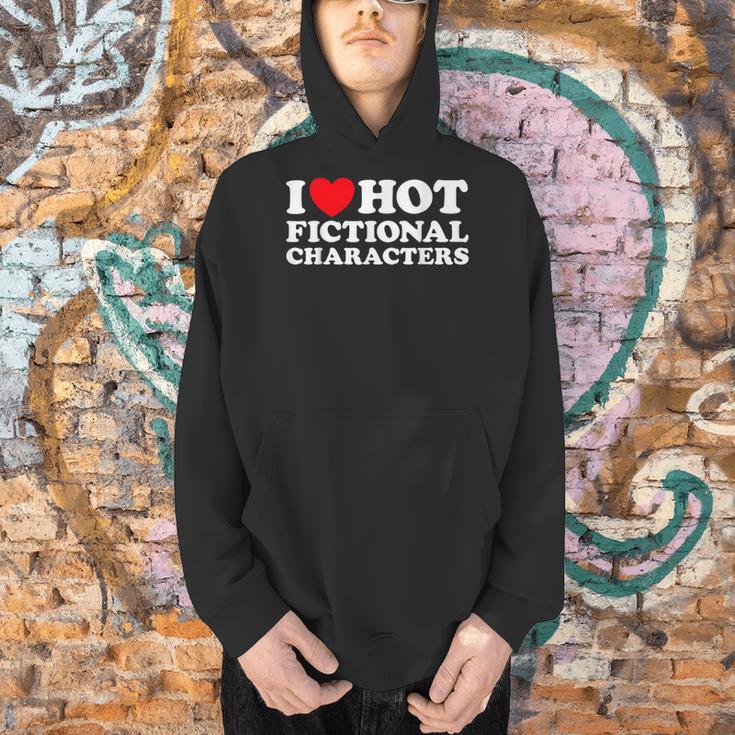 I Love Hot Fictional Characters Book Movie Game Fandom Men Hoodie I Love Hot Fictional Characters Book Movie Game Fandom Men Hoodie