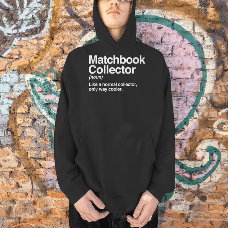 Matchbook Collector Definition Noun Hobby Humor Men Hoodie Matchbook Collector Definition Noun Hobby Humor Men Hoodie