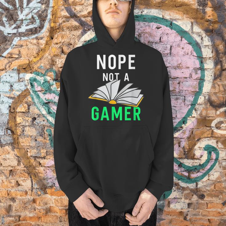 Nope Not a Gamer Bookworm Reader Book Lover For Teens Moms Men Hoodie