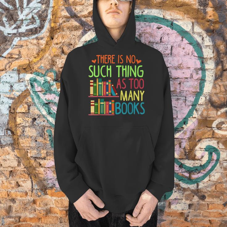There Is No Such Thing As Too Many Books Lover Men Hoodie There Is No Such Thing As Too Many Books Lover Men Hoodie
