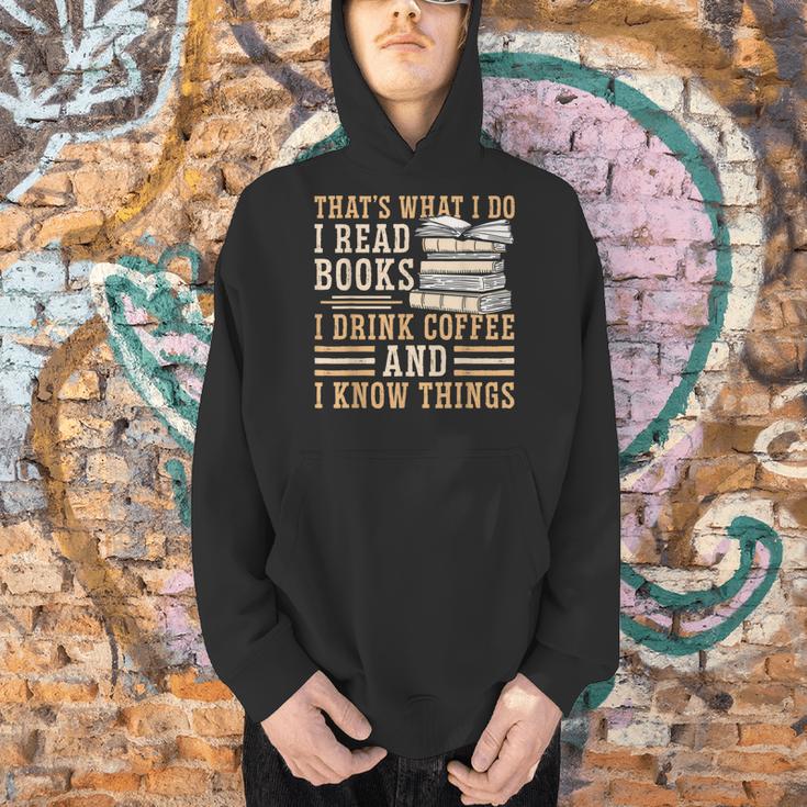 I Read Books I Drink Coffee And I Know Things Men Hoodie I Read Books I Drink Coffee And I Know Things Men Hoodie