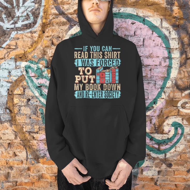 If You Can Read This I Was Forced To Put My Book Down Men Hoodie If You Can Read This I Was Forced To Put My Book Down Men Hoodie