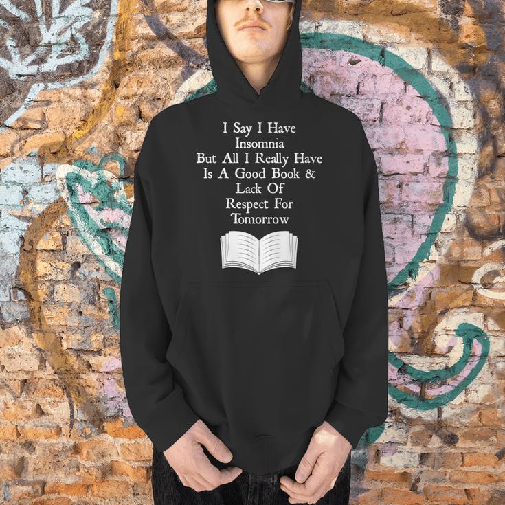 I Say I Have Insomnia But All I Have Is A Good Book Men Hoodie