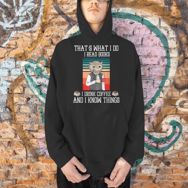 That's What i Do i Read Books i Drink Coffee Owl Teacher For Men Women Kids Men Hoodie