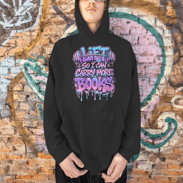 Women's Lift So I Can Carry More Books Reader Workout Men Hoodie
