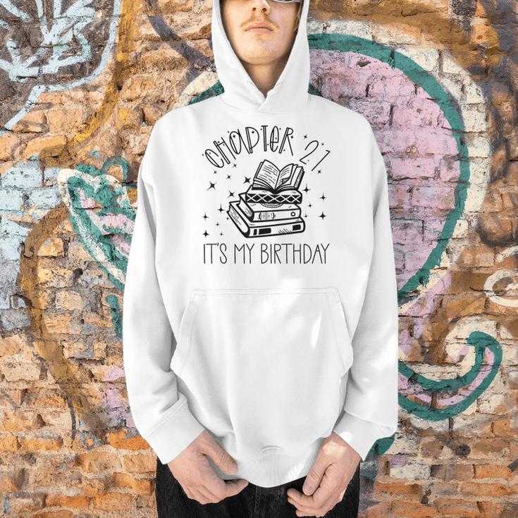 21st Birthday Women Book Lovers Chapter 21 Its My Birthday Men Hoodie