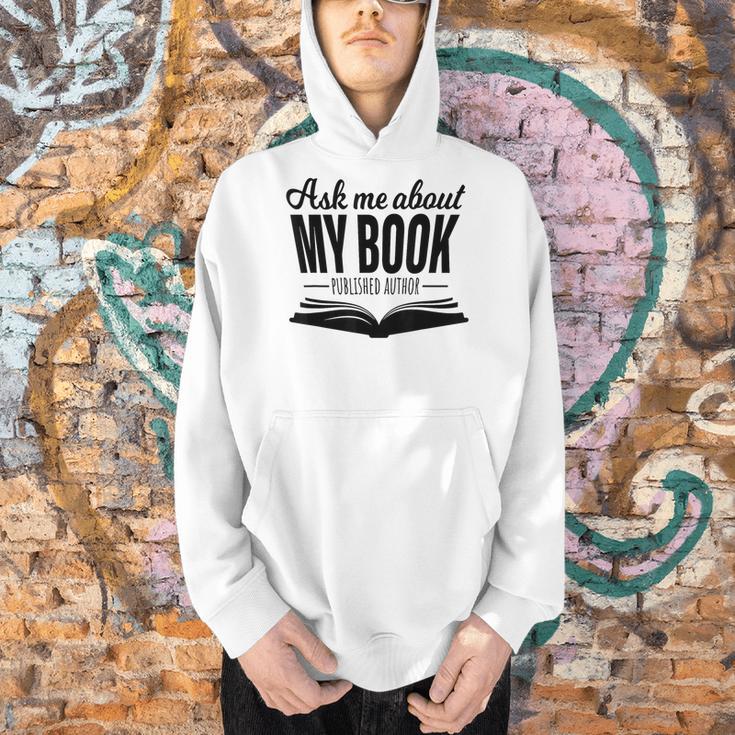 Ask Me About My Book Tshirt Published Author Writer Shirt Men Hoodie