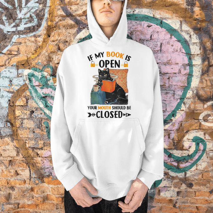 If My Book Is Open Your Mouth Should Be Closed Men Hoodie
