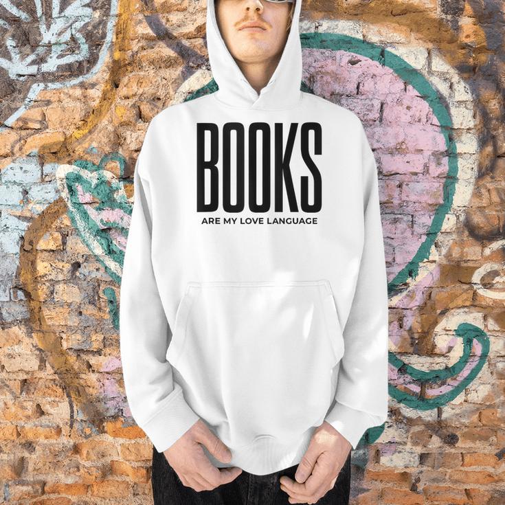 Books Are My Love Language Reading Writer Book Lover Men Hoodie Books Are My Love Language Reading Writer Book Lover Men Hoodie