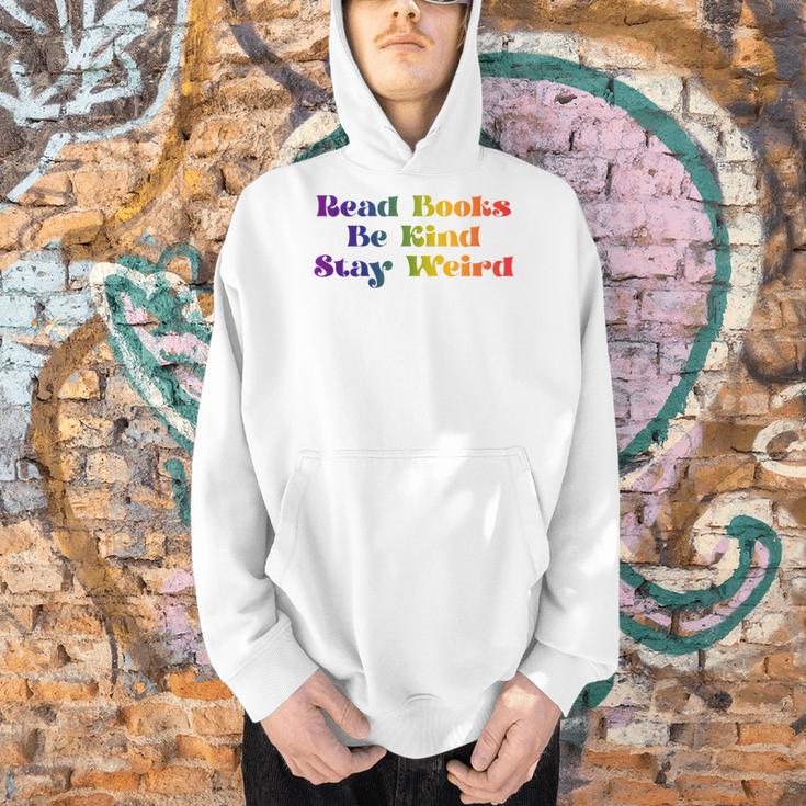 Read Books Be Kind Stay Weird Book Lover Rainbow Men Hoodie