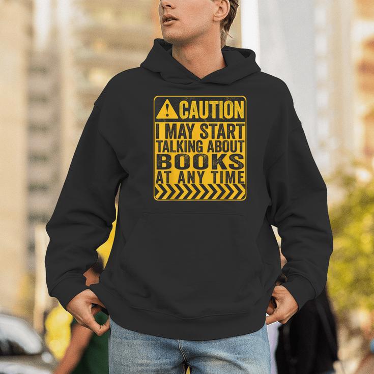 Caution I May Start Talking About Books Men Hoodie Caution I May Start Talking About Books Men Hoodie