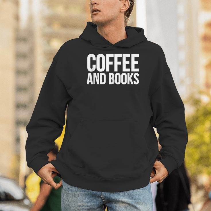 Coffee Book Lover Coffee And Books Men Hoodie
