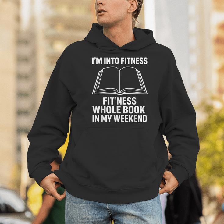 I’m Into Fitness Whole Book In My Weekend Reading Men Hoodie