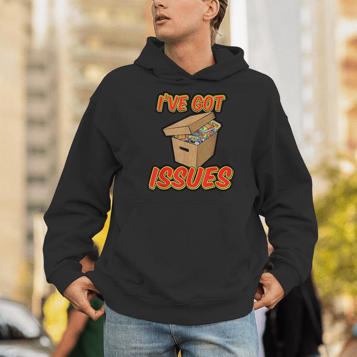 I'Ve Got Issues Comic Collector Comic Books Hobby Men Hoodie