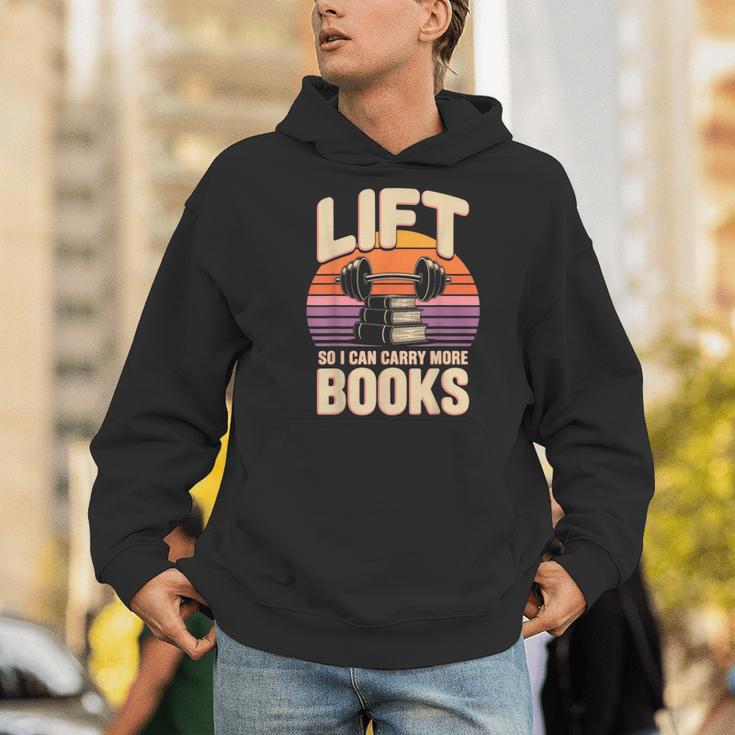 Lift So I Can Carry More Books Reading Lovers Reader Workout Men Hoodie