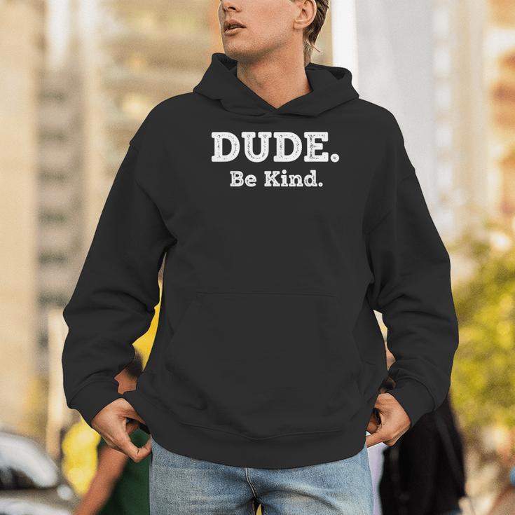 Literary Dude Be Kind Kindness Quote For Book Lovers & Po Men Hoodie