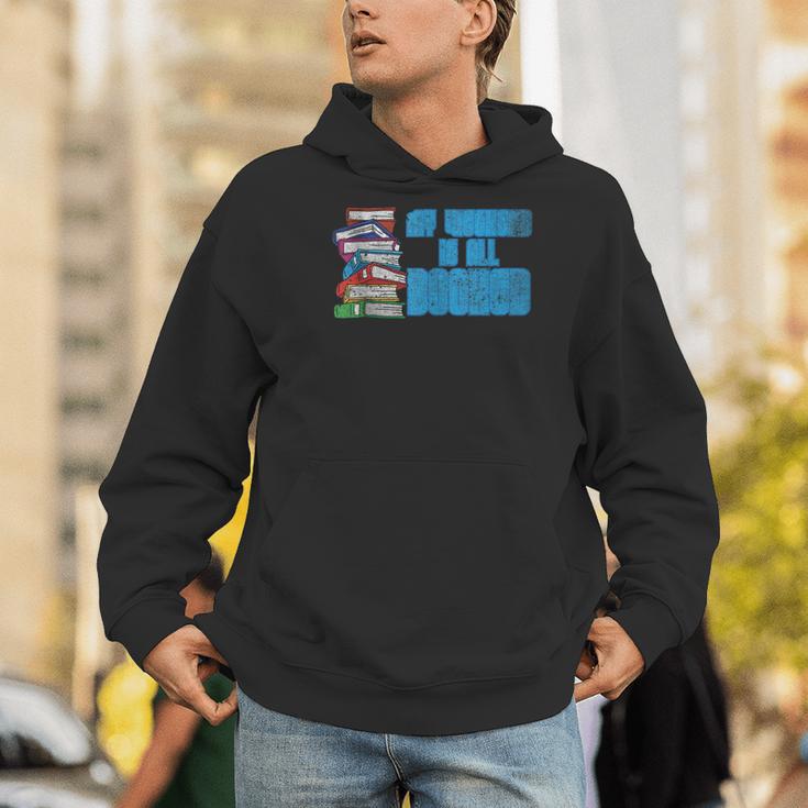 Reading Books Joke My Weekend Is All Booked Bookworm Reader Men Hoodie