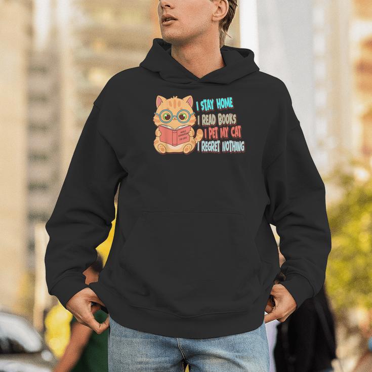 Stay Home Read Books Pet My Cat Regret Nothing Cats Book Men Hoodie Stay Home Read Books Pet My Cat Regret Nothing Cats Book Men Hoodie