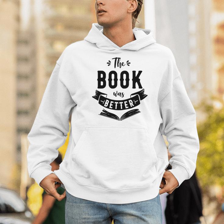 Book Reading The Book Was Better Men Hoodie Book Reading The Book Was Better Men Hoodie