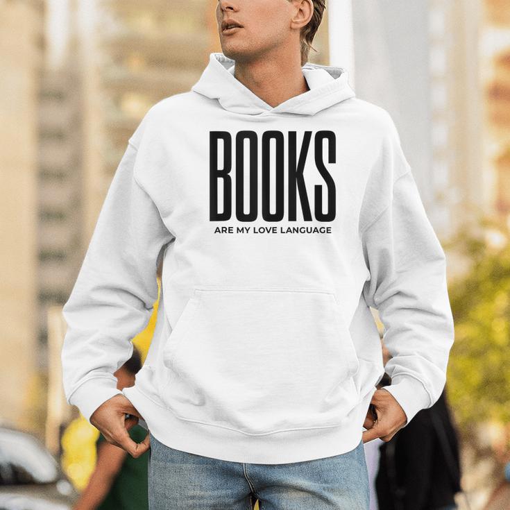 Books Are My Love Language Reading Writer Book Lover Men Hoodie Books Are My Love Language Reading Writer Book Lover Men Hoodie