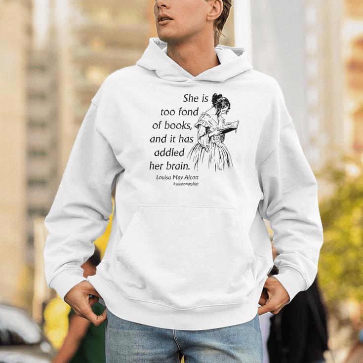 Cool Too Fond Of Books Louisa May Alcott Quote T-Shirt Men Hoodie Cool Too Fond Of Books Louisa May Alcott Quote T-Shirt Men Hoodie