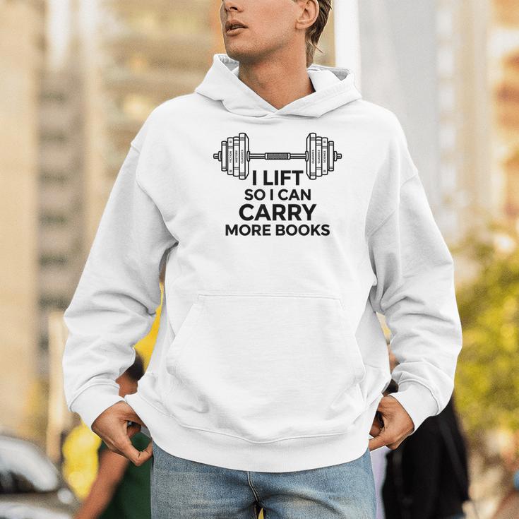 I Lift So I Can Carry More Books Gym Reader Men Hoodie
