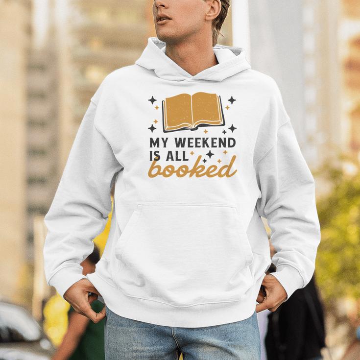 MY WEEKEND IS ALL BOOKED Reading Books Reader Meme Men Hoodie