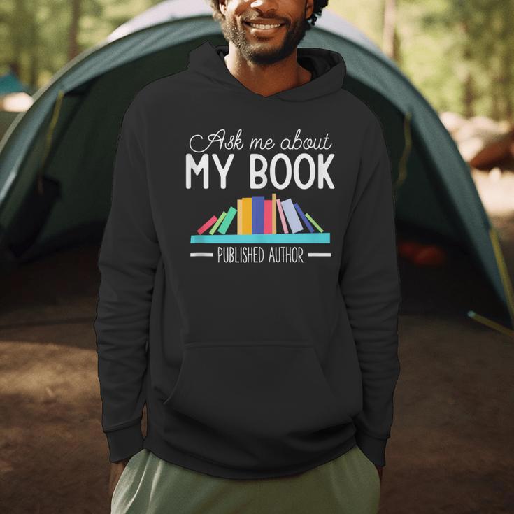 Ask About My Book Published Author Journalist Scriptwriter Men Hoodie Ask About My Book Published Author Journalist Scriptwriter Men Hoodie