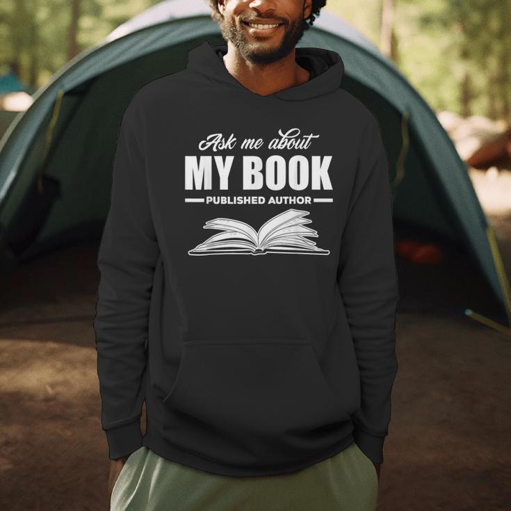 Ask Me About My Book Published Author Writer Men Hoodie