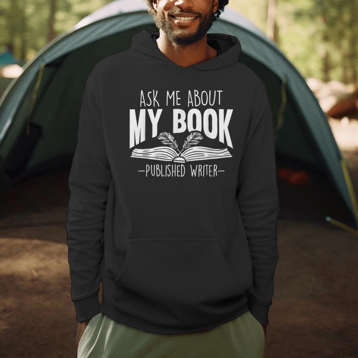 Ask Me About My Book Published Writer Novelist Best Author Men Hoodie