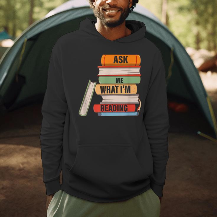 Ask Me What I'm Reading Book Lover Apparel Men Hoodie