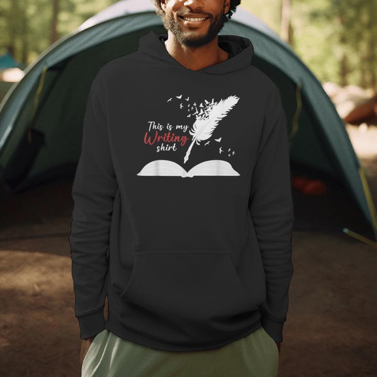 Author This Is My Writing Shirt Writing Pen Books Writers Men Hoodie