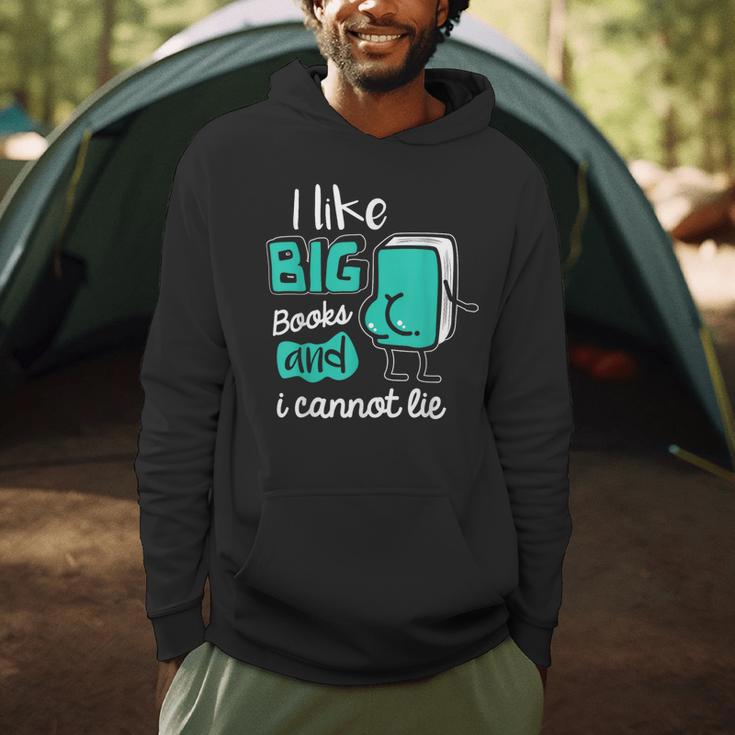 I Like Big Books And I Cannot Lie Reading Books Men Hoodie