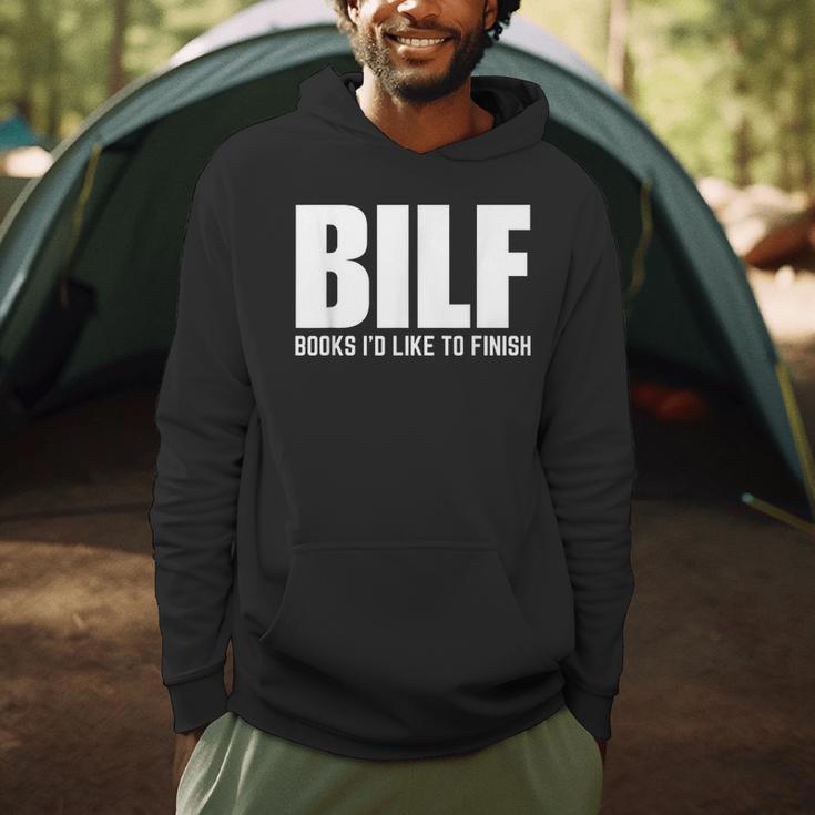 BILF Books I'd Like To Finish Humorous Book Lover Pun Men Hoodie