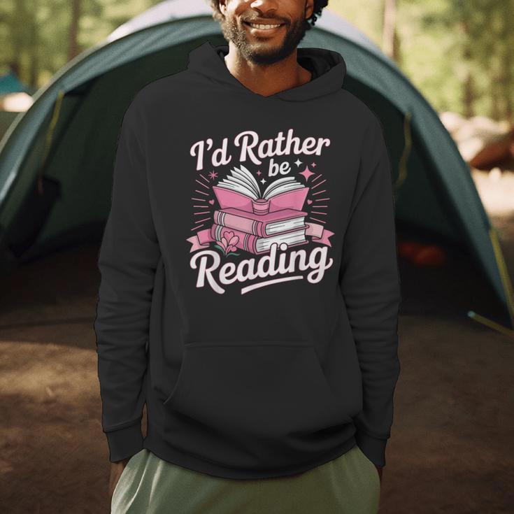 Book Reading I'd Rather Be Reading Men Hoodie