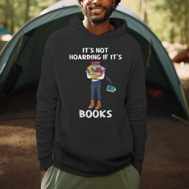 Bookaholic Book Reading Its Not Hoarding If Its Books Men Hoodie
