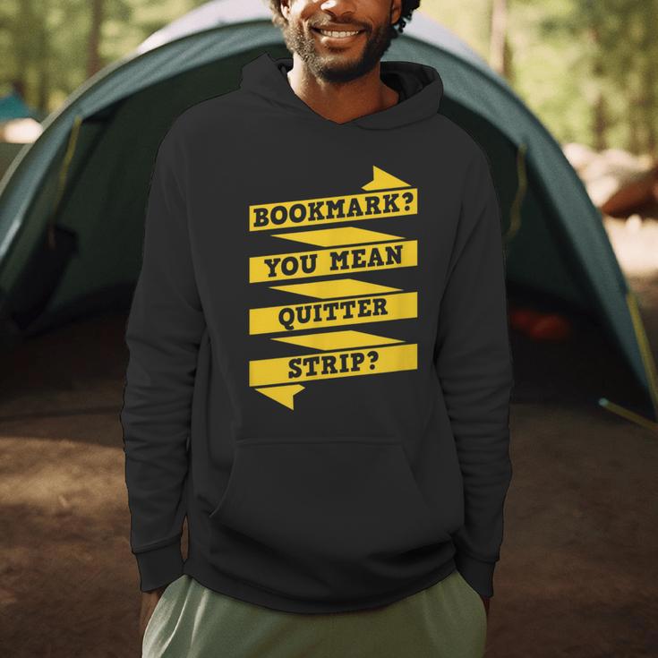 Bookmark You Mean Quitter Strip Literary Book Reading Men Hoodie