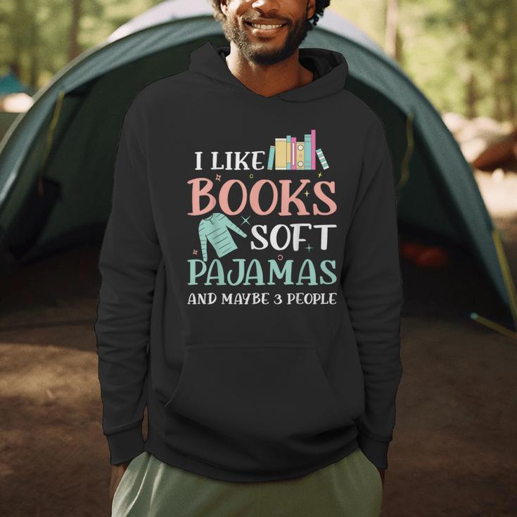 I Like Books Soft Pajamas And Maybe 3 People Book Pajama Men Hoodie I Like Books Soft Pajamas And Maybe 3 People Book Pajama Men Hoodie