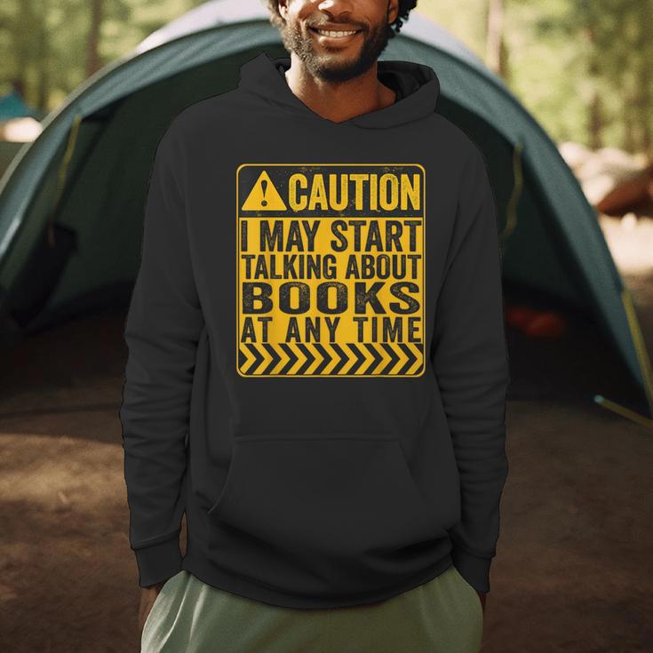 Caution I May Start Talking About Books Men Hoodie Caution I May Start Talking About Books Men Hoodie
