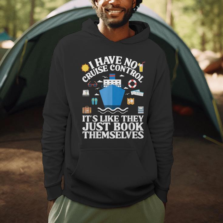 Cruise They Book Themselves I Have No Control On A Cruise Men Hoodie